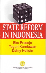 State Reform in Indonesia - Eko Prasojo, Teguh Kurniawan, Defny Holidin (2007)